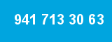 941 713 30 63